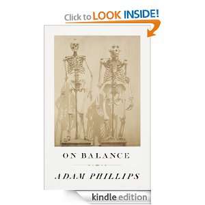 On Balance Adam Phillips  Kindle Store