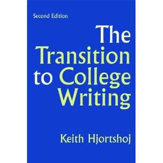 The Transition to College Writing by Keith Hjortshoj ( Paperback 