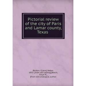  Pictorial review of the city of Paris and Lamar county 