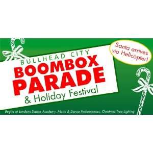  3x6 Vinyl Banner   Bullhead City Boombox Parade 