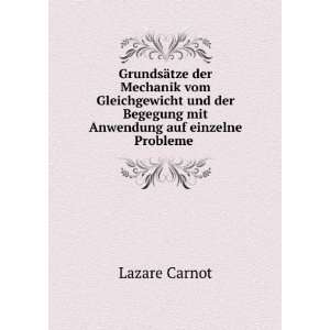   Begegung mit Anwendung auf einzelne Probleme . Lazare Carnot Books