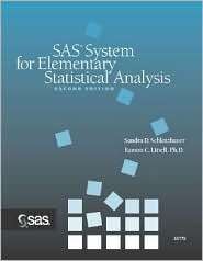 SAS System for Elementary Statistical Analysis, (1580250181), Sandra D 