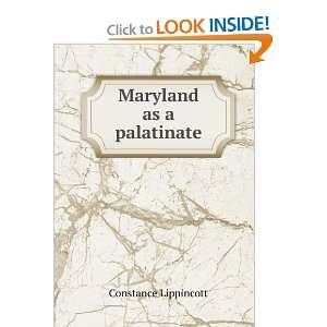  Maryland as a palatinate Constance Lippincott Books