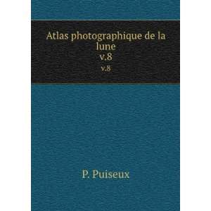  Atlas photographique de la lune. v.8 Loewy, Maurice, 1833 