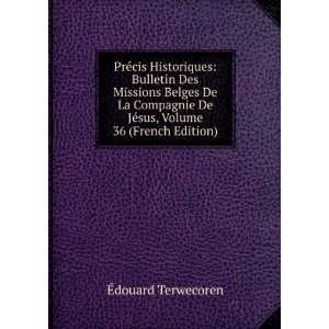 PrÃ©cis Historiques Bulletin Des Missions Belges De La Compagnie De 