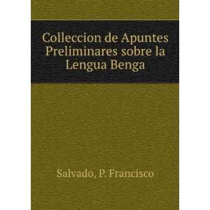   Preliminares sobre la Lengua Benga P. Francisco Salvado Books