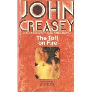  THE TOFF ON FIRE: Creasey John: Books