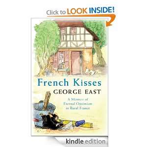 French Kisses George East  Kindle Store