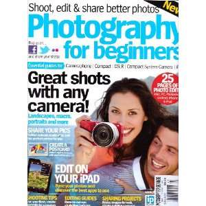  Magazine. Shoot, Edit & Share Better Photos. 2011. Various Books