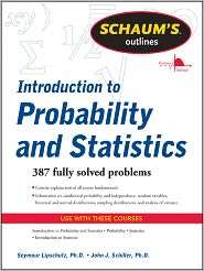 Schaums Outline of Introduction to Probability and Statistics 