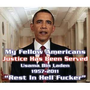   , Justice Has Been Served Bin Laden Mouse Pad 