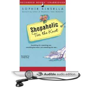  Shopaholic Ties the Knot (Audible Audio Edition) Sophie 