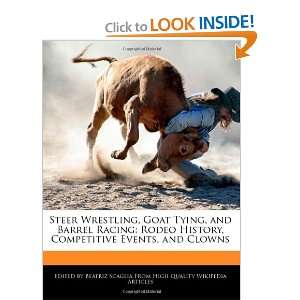   Rodeo History, Competitive Events, and Clowns (9781241003272): Beatriz