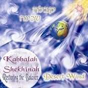 Kabbalah Shekhinah (Desert WInd)  