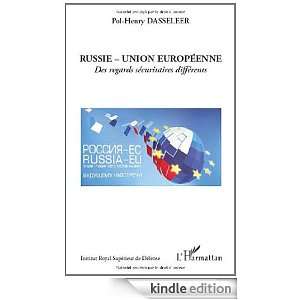 Russie Union Europeenne des Regards Securitaires Differents (French 