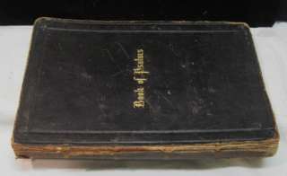 ANTIQUE LEATHER BOOK OF PSALMS~BIBLE~1863~CIVIL WAR ERA~PRAYER BOOK 