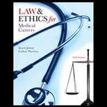 Law and Ethics for Medical Careers (ISBN10 0073402060; ISBN13 