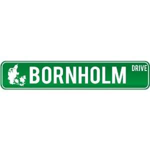  New  Bornholm Drive   Sign / Signs  Denmark Street Sign 