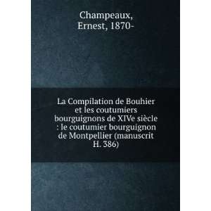  La Compilation de Bouhier et les coutumiers bourguignons 