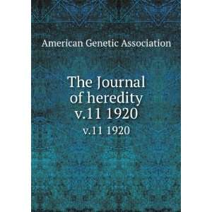  The Journal of heredity. v.11 1920 American Genetic 