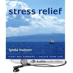  Stress Relief (Audible Audio Edition) Lynda Hudson Books
