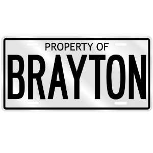  NEW  PROPERTY OF BRAYTON  LICENSE PLATE SIGN NAME