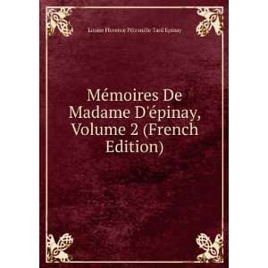  MÃ©moires De Madame DÃ©pinay, Volume 2 (French 