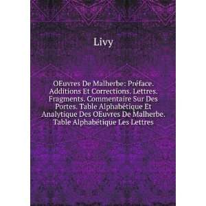   Malherbe. Table AlphabÃ©tique Les Lettres Livy  Books