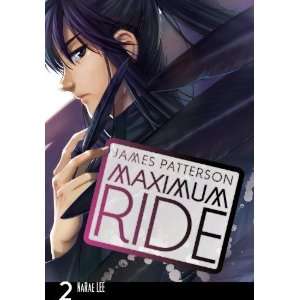   : Maximum Ride: The Manga, Vol. 2 [Paperback]: James Patterson: Books