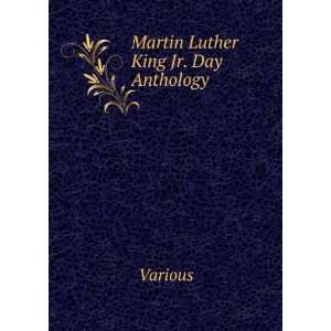  Martin Luther King Jr. Day Anthology: Various: Books