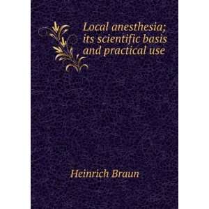  Local anesthesia; its scientific basis and practical use 