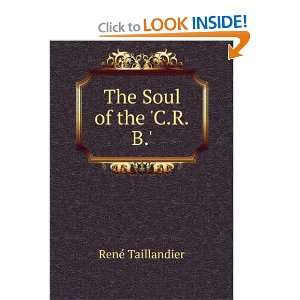  The Soul of the C.R.B. RenÃ© Taillandier Books