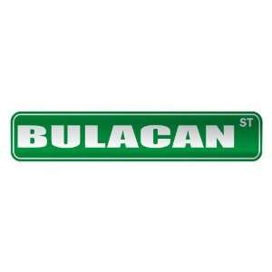   BULACAN ST  STREET SIGN CITY PHILIPPINES: Home 