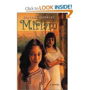  Miriam [Paperback]: Beatrice Gormley: Books