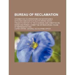 Bureau of Reclamation information on operations and maintenance 