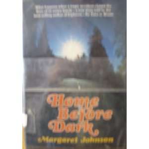  Home Before Dark by Margaret Johnson: Everything Else