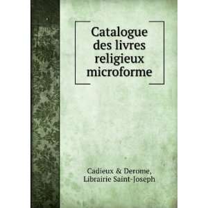   microforme: Librairie Saint Joseph Cadieux & Derome:  Books