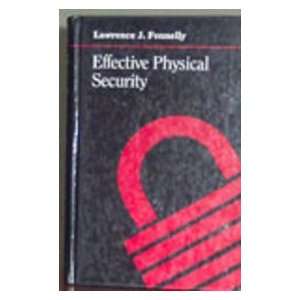   Phyical Security (9780750693905) Lawrence J. Fennelly Books