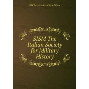  SISM The Italian Society for Military History: SISM 