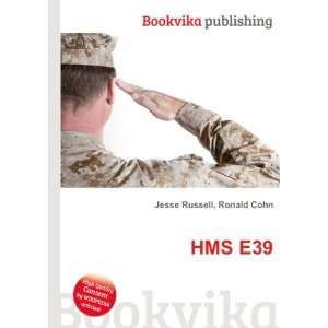  HMS E39 Ronald Cohn Jesse Russell Books