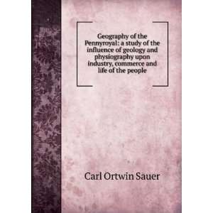 Geography of the Pennyroyal: a study of the influence of geology and 