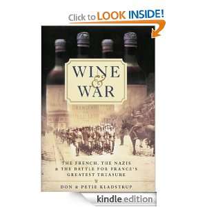 Wine and War: Donald Kladstrup:  Kindle Store