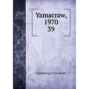  Yamacraw, 1970. 39: Oglethorpe University: Books