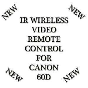   VIDEO WIRELESS SHUTTER RELASE for CANON 60D SLR CAMERA: Camera & Photo