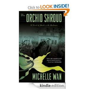 The Orchid Shroud: Michelle Wan:  Kindle Store