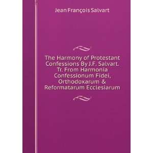   Reformatarum Ecclesiarum.: Jean FranÃ§ois Salvart:  Books