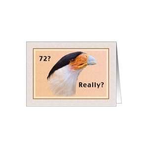  Birthday, 72nd, Crested Caracara Bird Card: Toys & Games