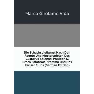   Pariser Clubs (German Edition) (9785876672933): Marco Girolamo Vida
