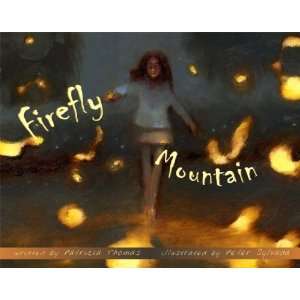  Firefly Mountain [Hardcover] Patricia Thomas Books