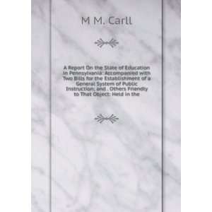   and . Others Friendly to That Object: Held in the: M M. Carll: Books